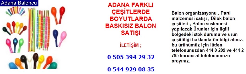 Adana balon satışı iletişim ; 0 544 929 08 35