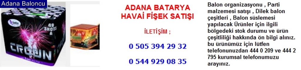 Adana batarya havai fişek satışı iletişim ; 0 544 929 08 35