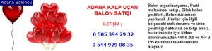 Adana kalp uçan balon satışı iletişim ; 0 544 929 08 35