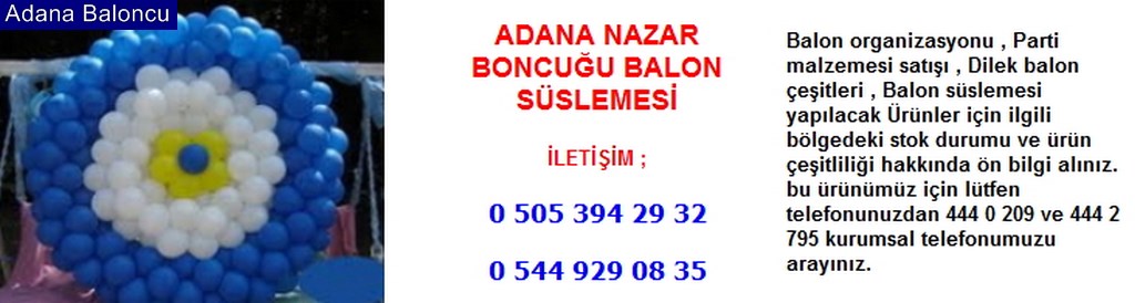 Adana nazar boncuğu balon süslemesi iletişim ; 0 544 929 08 35