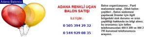 Adana renkli uçan balon satışı iletişim ; 0 544 929 08 35