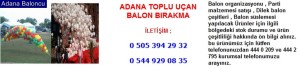 Adana toplu uçan balon bırakma iletişim ; 0 544 929 08 35