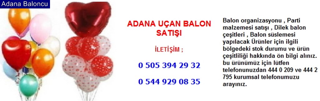 Adana Balon Balon Suslemesi Ucan Balon Satisi Helyum Gazi Satisi Adana Baloncu Adana Balon Satisi Adana Balon Organizasyonu Dilek Balonu Satisi Isyeri Balon Suslemesi Iletisim 444 0 209