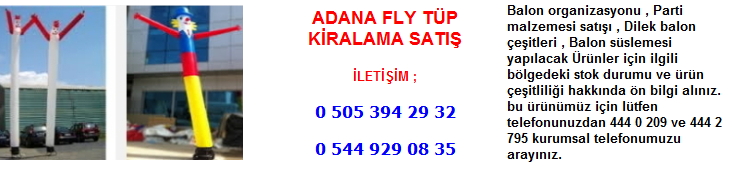 Adana fly tüp kiralama satış
