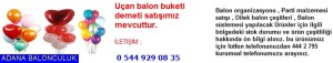 Adana Uçan balon demeti satışı iletişim ; 444 0 209 ve 444 2 795