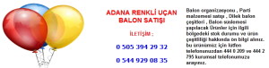 Adana renkli uçan balon satışı